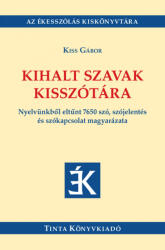Kihalt szavak kisszótára (ISBN: 9789634094128)