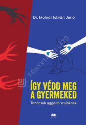 Így védd meg a gyermeked (2025)