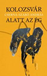 Kolozsvár alatt az ég (2025)