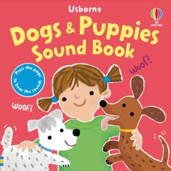 Dogs & Puppies Sound Book - Ana Martin Larranaga (ISBN: 9781805312789)
