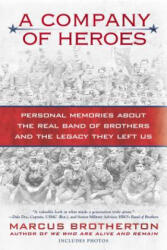 A Company of Heroes - Marcus Brotherton (ISBN: 9780425240953)