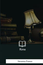 Veronica Franco - Rime - Veronica Franco (ISBN: 9781979845823)
