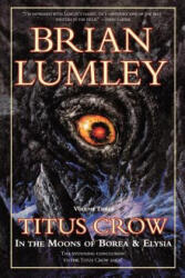 Titus Crow, Volume 3 - Brian Lumley (ISBN: 9780312868666)