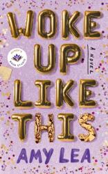Woke Up Like This (ISBN: 9781662511707)