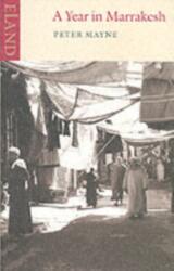 A Year in Marrakesh (ISBN: 9780907871088)