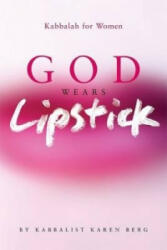 God Wears Lipstick - Karen Berg (ISBN: 9781571895813)