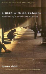 Man with No Talents - Oyama Shiro (ISBN: 9780801443756)