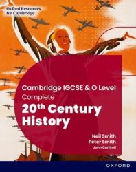Cambridge IGCSE & O Level Complete 20th Century History: Student Book Third Edition (ISBN: 9781382045223)