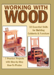 Working with Wood - Tom Carpenter, Mark Johanson (2005)