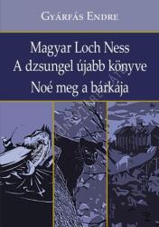 Magyar Lochness - A dzsungel újabb könyve - Noé meg a bárkája (2025)