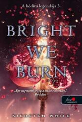 Bright We Burn- Lobogás (2025)
