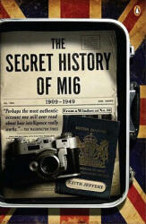 The Secret History of MI6 - Keith Jeffery (ISBN: 9780143119999)