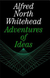 Adventures of Ideas - Alfred North Whitehead (ISBN: 9780029351703)