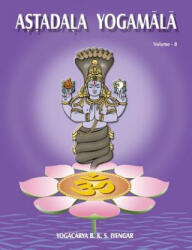Astadala Yogmala Vol. VIII - B K S Iyengar (ISBN: 9788184243918)