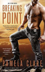 BREAKING POINT - Pamela Clare (ISBN: 9780425240519)