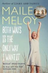 Both Ways Is the Only Way I Want It (ISBN: 9781847674166)