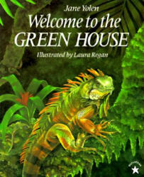 Welcome to the Green House - Jane Yolen (ISBN: 9780698114456)