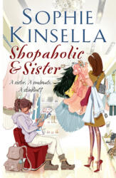 Shopaholic & Sister - Sophie Kinsella (ISBN: 9780552152471)