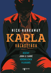 Karla választása (ISBN: 9789635983964)