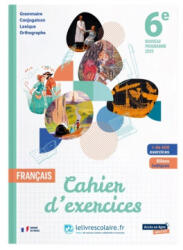 Français 6e 2025 - cahier d'exercices - 225 coauteurs, Éon du Val, Labes (2025)