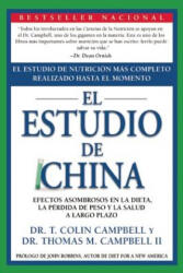 El Estudio de China - T. Colin Campbell, Thomas M. Campbell (ISBN: 9781935618782)
