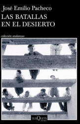 Las batallas en el desierto - José Emilio Pacheco (ISBN: 9788411076227)
