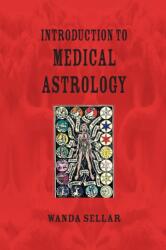 Introduction to Medical Astrology (ISBN: 9781902405322)