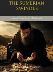 The Sumerian Swindle - Gregory Delaney (ISBN: 9781963143331)