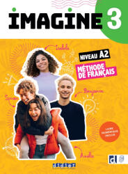 Imagine 3 - niv. A2 - Livre + livre numérique - Camille Dereeper, Florence Guemas, Albane Léonard (2023)