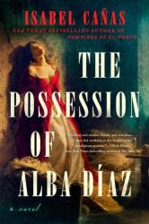 The Possession of Alba Díaz (ISBN: 9780593641071)