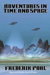 Adventures in Time and Space (ISBN: 9781515403135)