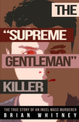 Supreme Gentleman Killer - Brian Whitney (ISBN: 9781948239691)