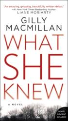 What She Knew - Gilly Macmillan (ISBN: 9780062691002)