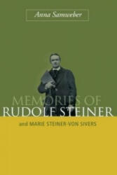 Memories of Rudolf Steiner - Anna Samweber (ISBN: 9781855845183)