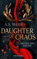 Daughter of Chaos - Die Lüge der Götter (ISBN: 9783764533458)