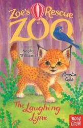 Zoe's Rescue Zoo: The Laughing Lynx - Sophy Williams (ISBN: 9781805133469)