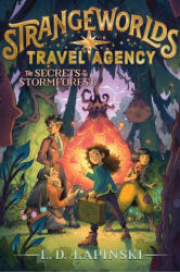 The Secrets of the Stormforest - Lapinski, L. D. (ISBN: 9781534483583)