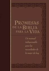 Promesas de la Biblia Para La Vida: Un Manual Indispensable Para Cada Una de Sus Necesidades - Broadstreet Publishing Group Llc (ISBN: 9781424559732)