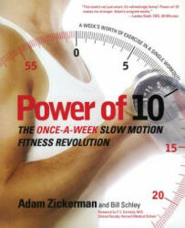 Power of 10: The Once-A-Week Slow Motion Fitness Revolution (ISBN: 9780060008895)