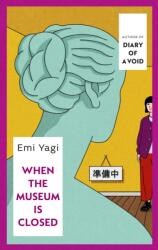 When the Museum is Closed (ISBN: 9781787304642)