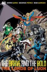 Brave & Bold Vol. 1: Lords of Luck (ISBN: 9781779527721)