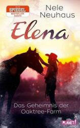 Elena - Secretul fermei Oaktree (ISBN: 9783522505741)