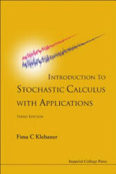 Introduction To Stochastic Calculus With Applications (ISBN: 9781848168329)