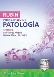 Rubin. Principios de patologia - Emmanuel Rubin, Howard M. Reisner (ISBN: 9788417602284)