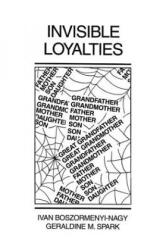 Invisible Loyalties - Ivan Boszormenyi-Nagy (ISBN: 9781138004429)