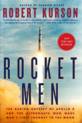 Rocket Men - Robert Kurson (ISBN: 9780812988703)