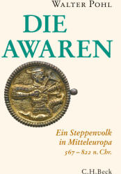 Die Awaren - Walter Pohl (ISBN: 9783406833038)