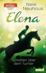 Elena - O viață pentru cai - Umbre peste concurs (ISBN: 9783522505734)