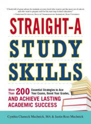 Straight-A Study Skills - Muchnick, Cynthia Clumeck, MA, Justin Ross Muchnick (ISBN: 9781440552465)