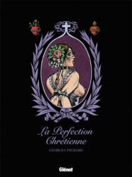 La Perfection chrétienne - Georges Pichard (2013)